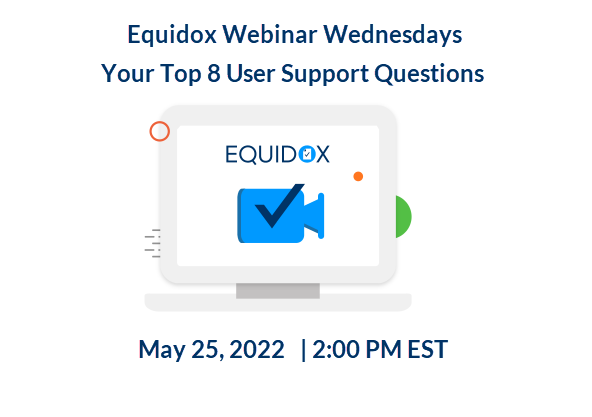 Top 8 User Support Questions - May 25, 2022 2:00 PM